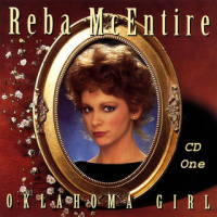 Reba McEntire - Oklahoma Girl (2CD Set)  Disc 1